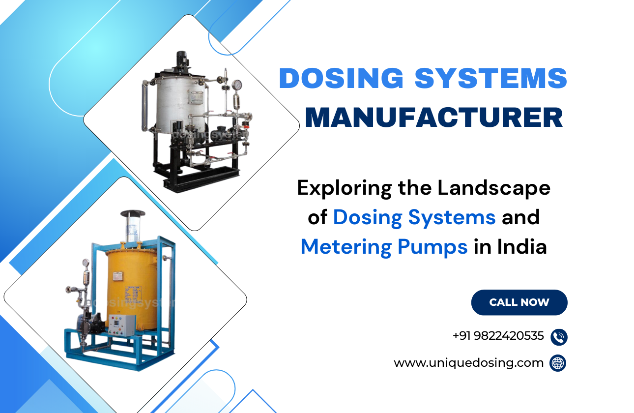 Exploring the Landscape of Dosing Systems and Metering Pumps in India