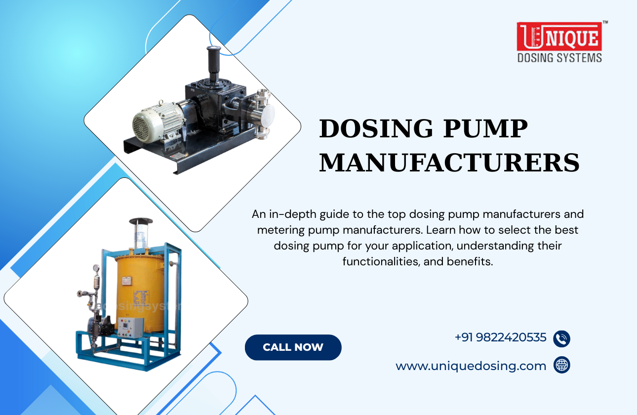 Top Dosing Pump Manufacturers: Choosing the Best Metering Pump for Your Needs