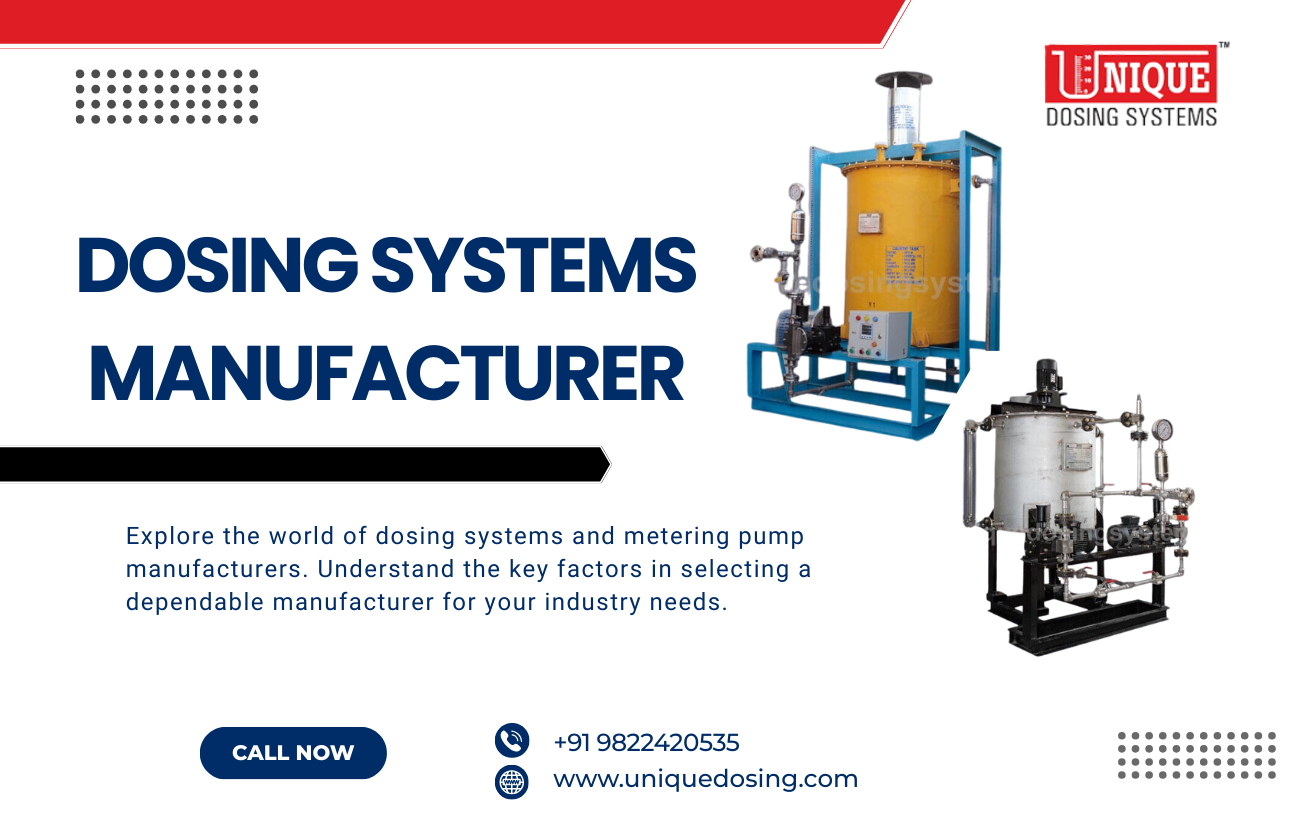 Choosing the Right Dosing Systems Manufacturer: A Guide to Top-Quality Metering Pumps