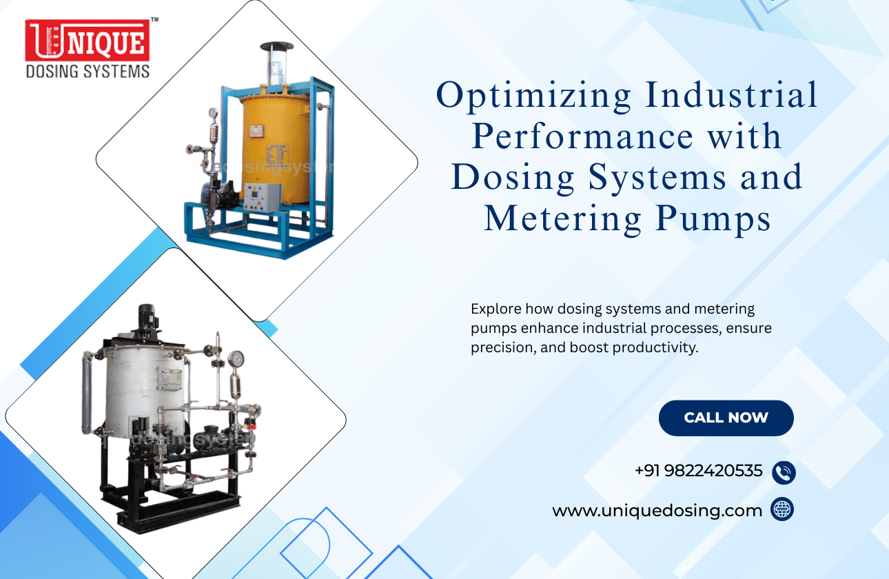 Optimizing Industrial Performance with Dosing Systems and Metering Pumps