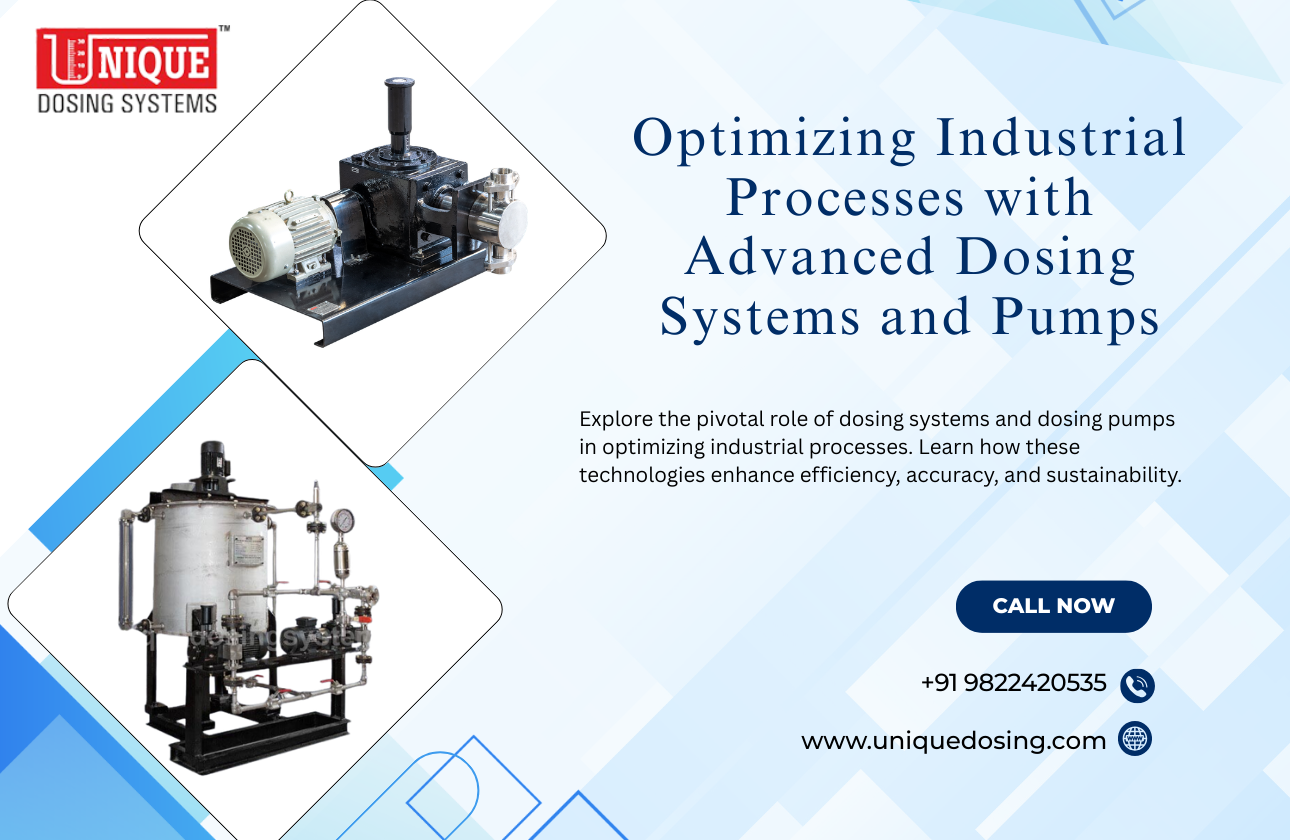 Optimizing Industrial Processes with Advanced Dosing Systems and Pumps